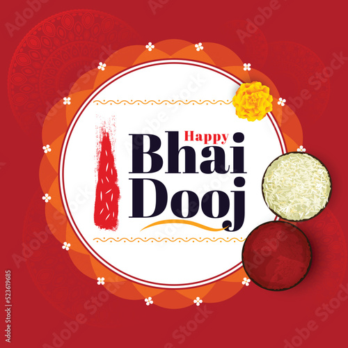 Bhai Dooj, Bhaubeej, Bhai Tika, Bhai Phonta indian festival of Happy Bhai Dooj celebrated during the Diwali