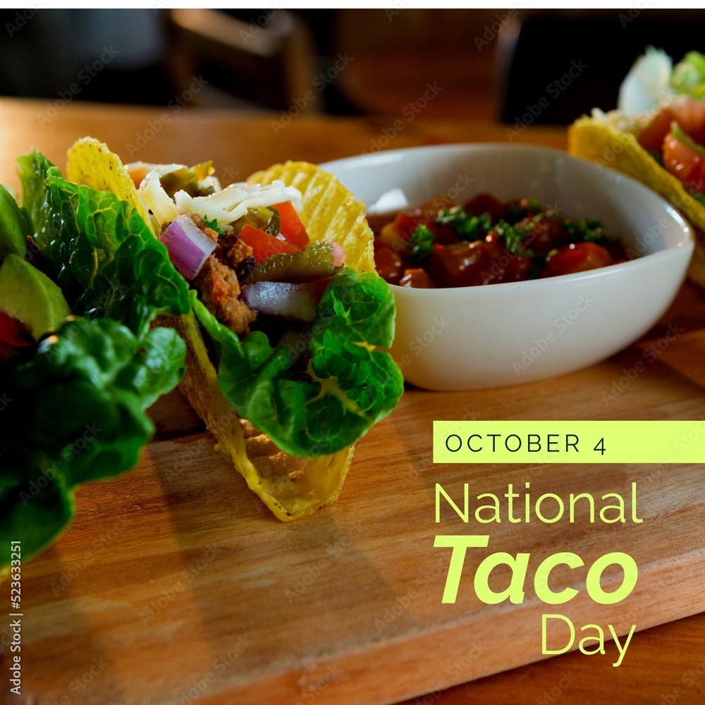 Fototapeta premium Composition of october 4 national taco day text over tacos