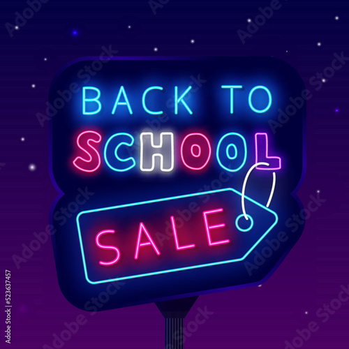 Back to school sale neon signboard. School fair. Street billboard. Special offer concept. Vector illustration