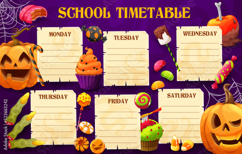 School timetable schedule. Halloween cartoon holiday pumpkins, sweets and candies vector background frame of student week calendar. Trick or treat food education plan or planner with lollipops, cakes