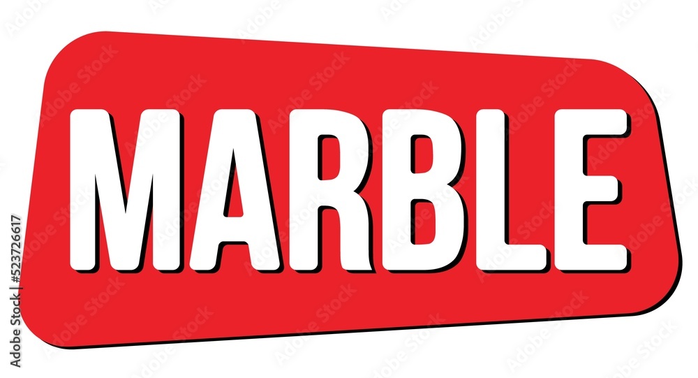 MARBLE text on red trapeze stamp sign. MARBLE text on red trapeze stamp sign.