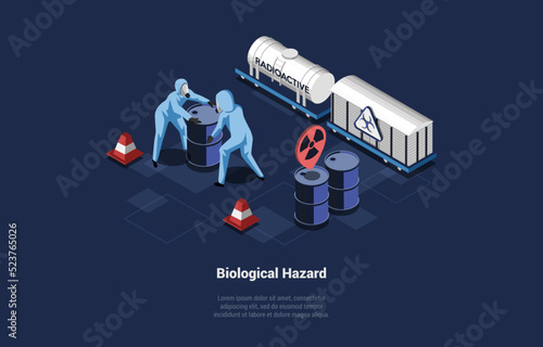 Hazard And Biological Weapon Concept. Laboratory Scientists in Protective Uniform Moving Barrels With Dangerous Fluid. Nuclear Radiation Icon And Toxic Sign. Isometric Cartoon 3d Vector Illustration