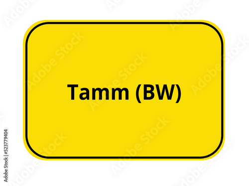 Ortseingangsschild - Tamm BW