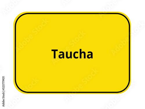 Ortseingangsschild - Taucha