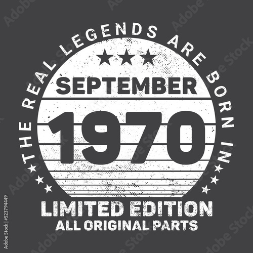 The Real Legends Are Born In 1970, Birthday gifts for women or men, Vintage birthday shirts for wives or husbands, anniversary T-shirts for sisters or brother
