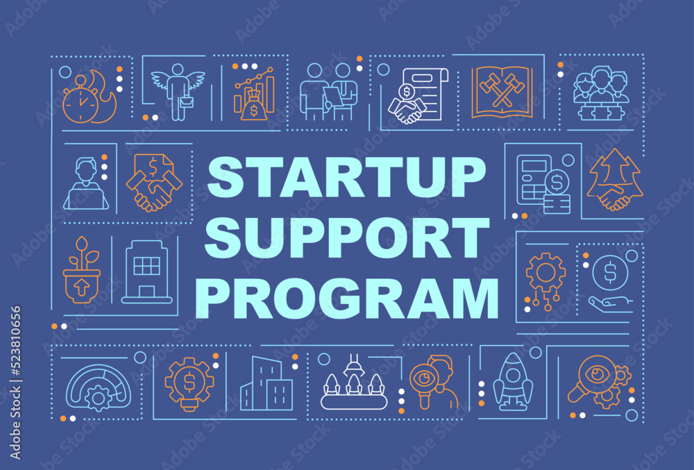 Startup funding program word concepts dark blue banner. Financial aid. Infographics with editable icons on color background. Isolated typography. Vector illustration with text. Arial-Black font used Startup funding program word concepts dark blue banner. Financial aid. Infographics with editable icons on color background. Isolated typography. Vector illustration with text. Arial-Black font used