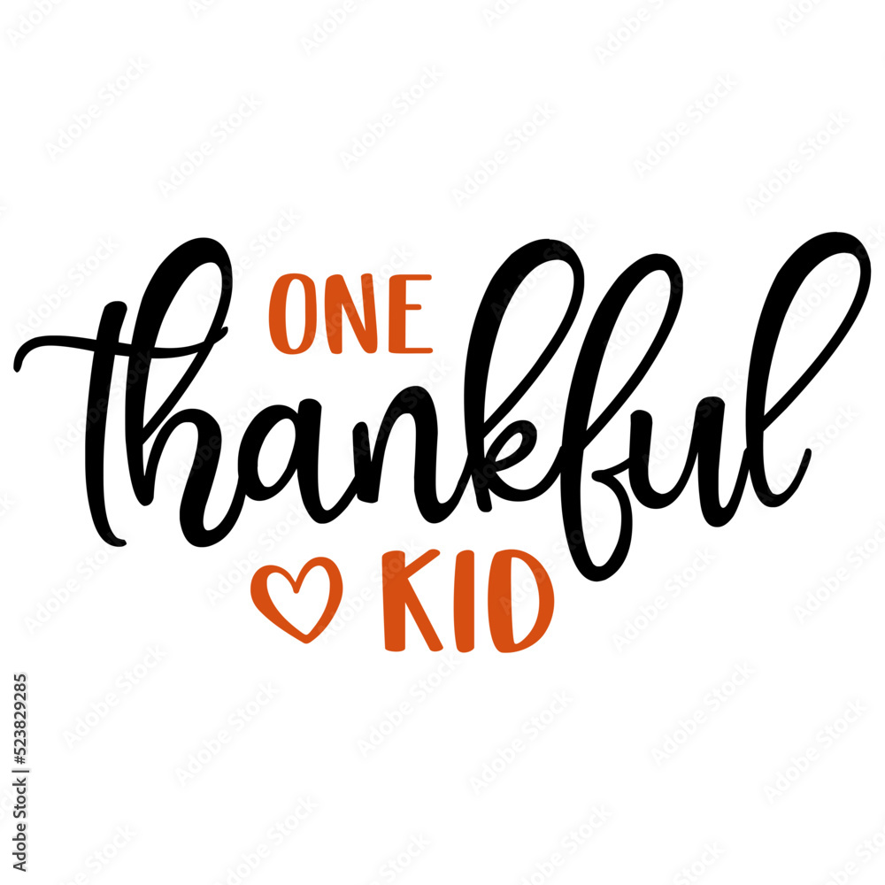 One Thankful Kid One Thankful Kid