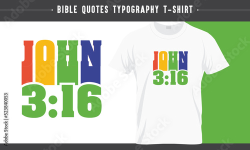 John 3:16, Gospel, God's Word, Jesus Rainbow typography T-shirt design