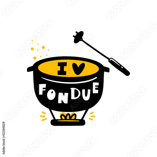 I love fondue hand drawn illustration. Frying pan isolated silhouette on the fire. Plate grunge stylized lettering. Cheese food cooking poster design element.