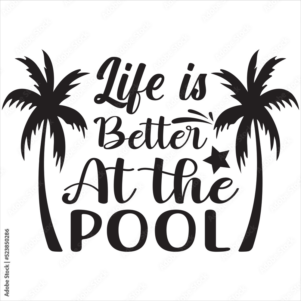Obraz premium Life is better at the pool