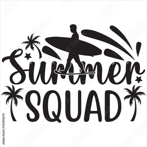Summer squad