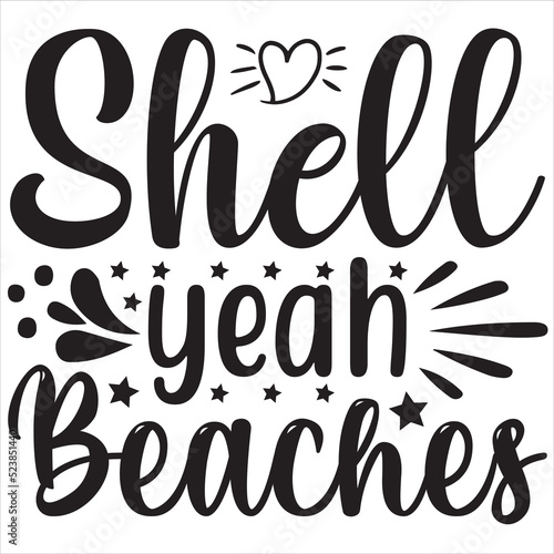 Shell yeah beaches
