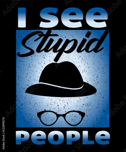 I see stupid people print template