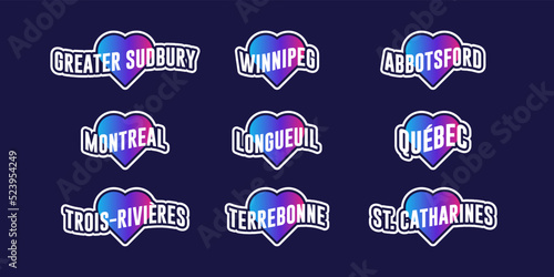 Greater Sudbury, Winnipeg, Abbotsford, Montreal, Longueuil, Quebec, Trois-Rivieres, Terrebonne, St. Catharines colorful heart stickers. T-shirt design vector.