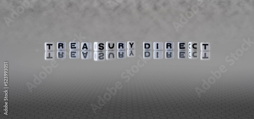 treasury direct word or concept represented by black and white letter cubes on a grey horizon background stretching to infinity