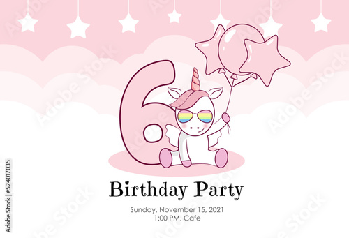 Birthday invitation for baby girl with cute unicorn, balloons and clouds in pink colors. Ready to use and editable template. An invitation for children and adults. Sixth year of birth. 