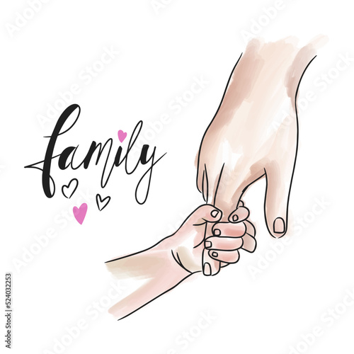 Family, handwritten inscription, cartoon childrens hand holds the hand of an adult