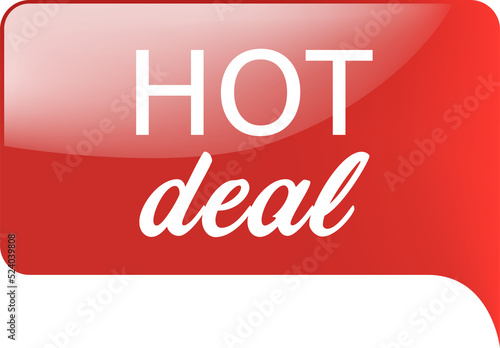 Red glossy label with HOT DEAL word design. Badge or banner in red color for digital marketing. 