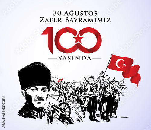 30 Ağustos Zafer Bayramı 100.yıl Kutlu Olsun. (istanbul, Turkiye. Translation: August 30 celebration of victory and the National Day in Turkey. 100 years. Logo. (Istanbul Turkey)