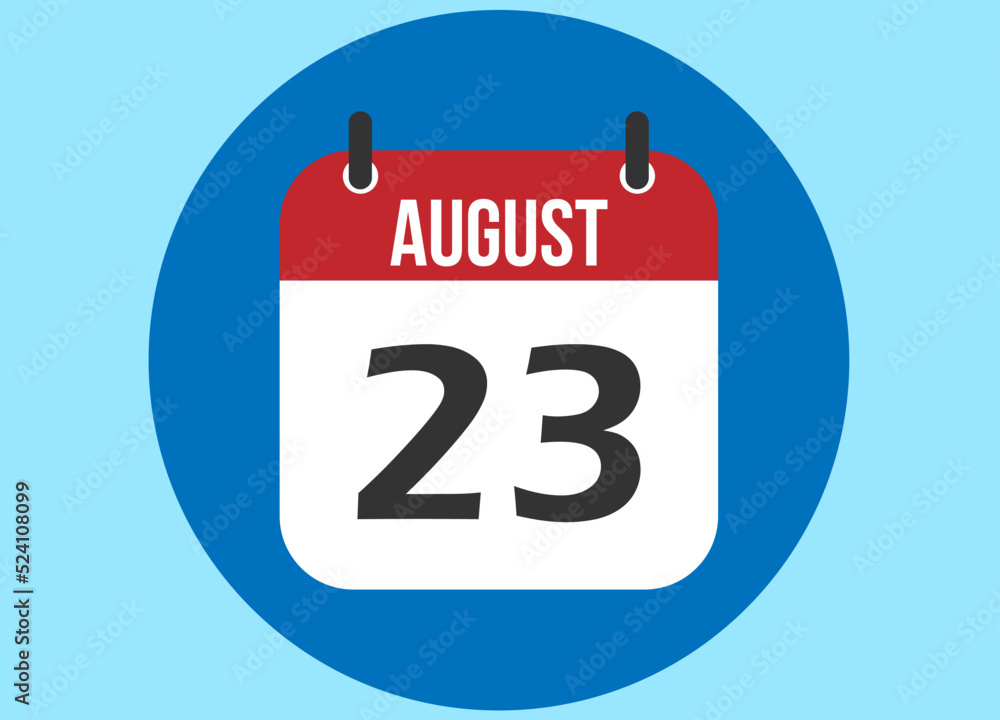 23 August blue calendar vector. Calendar august with circle in background clear. 23 August blue calendar vector. Calendar august with circle in background clear.