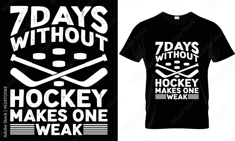 hockey quotes t shirt design 100% vector best Vector graphic for t shirt and other uses. print ready any products hockey quotes t shirt design 100% vector best Vector graphic for t shirt and other uses. print ready any products