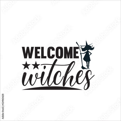 This is an instant download cutting file compatible with many different cutting software Possible to Uses for men, women, kids, baby or Birthday girl-WELCOME WITCHES-