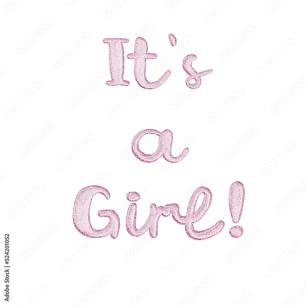 It's a girl hand drawn lettering. Pink color quote It's a girl isolated on a white background. Trendy lettering for expectants of a girls. Design for a baby shower, gender parties and baby shower.