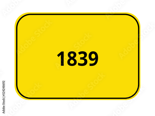 Ortseingangsschild Jahr - 1839