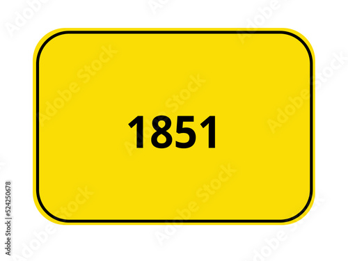 Ortseingangsschild Jahr - 1851