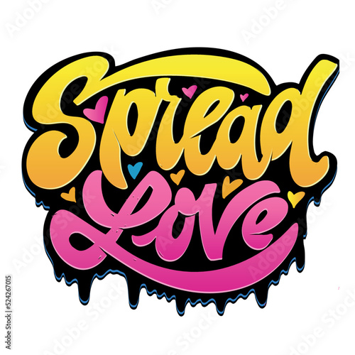 spread love - cute trendy hand drawn doodle lettering. t-shirt design.