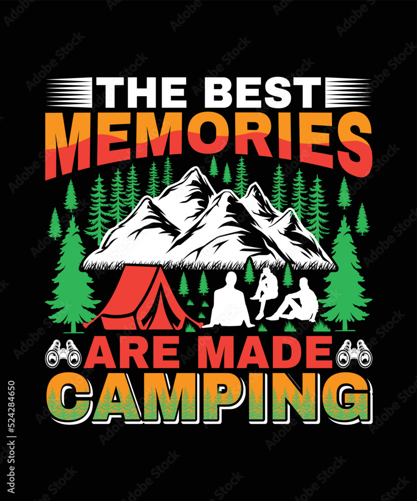 The Best Memories Are Made Camping T-shirt Design