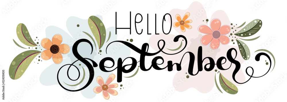Hello September on ornaments. SEPTEMBER month vector with flowers and leaves. Decoration floral. Illustration month September	
 - obrazy, fototapety, plakaty 