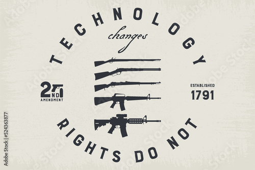 Technology Changes - Rights Do Not - Collection of Guns | Farmhouse | Print | EPS10