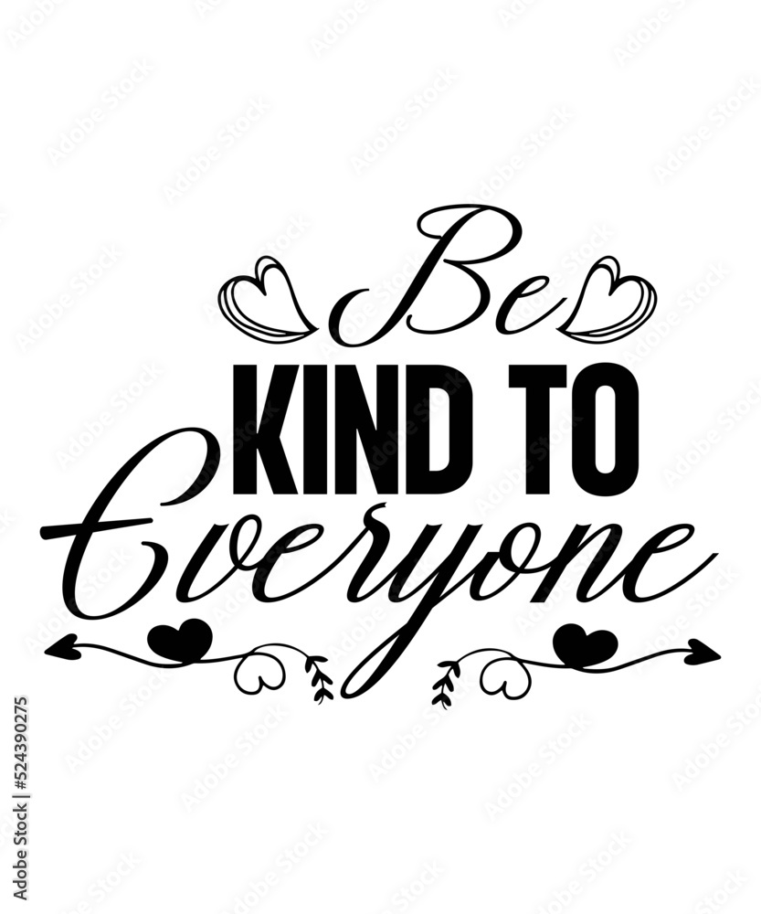 Kindness SVG Bundle, Inspirational Svg, Kind Cut File, Be Kind Svg Cut File