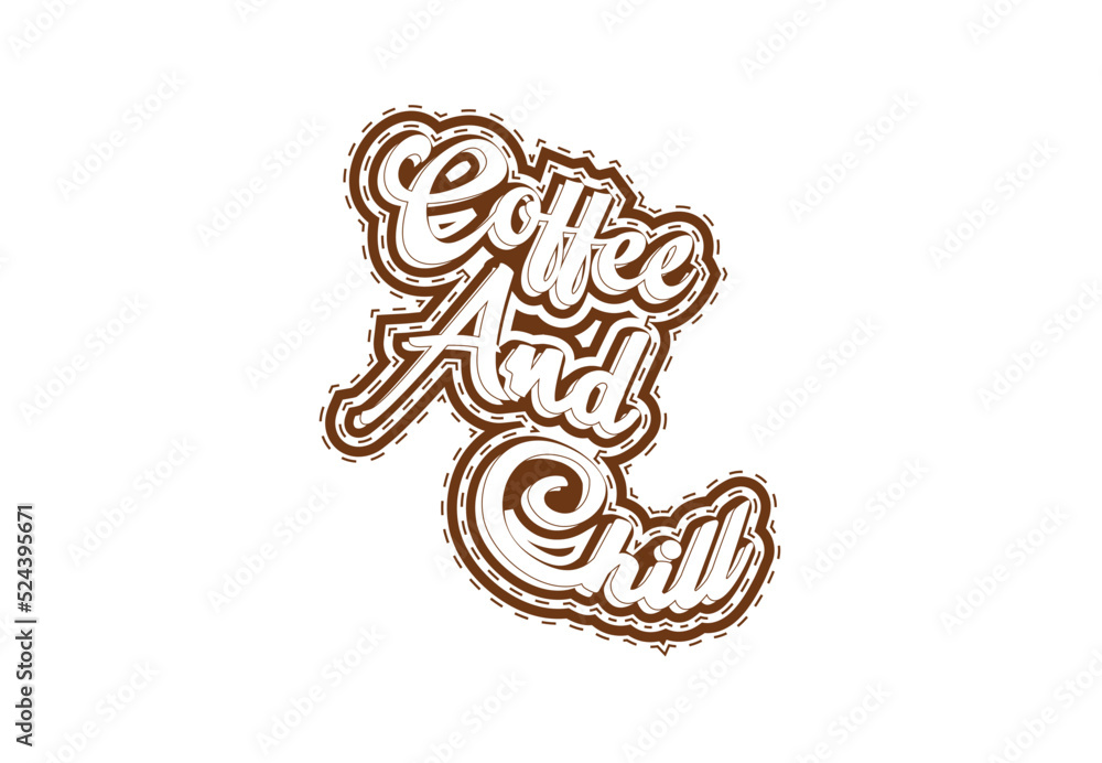Coffee and chill t shirt and sticker design template