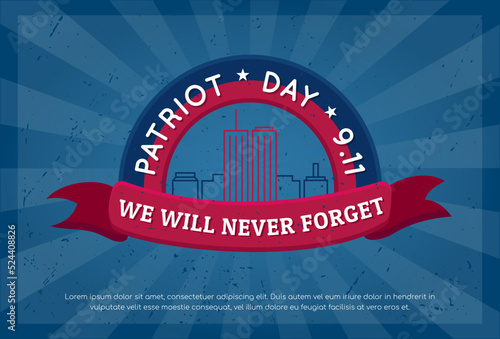 Patriot Day 11 September Poster vector illustration. 9 11 USA Abstract Retro Sunburst texture design. We Will Never Forget. World Trade center or Twin Towers. Greeting card, social media post, website