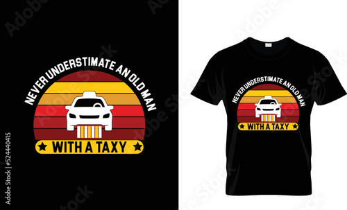 Never underestimate an old man... T-shirt design template