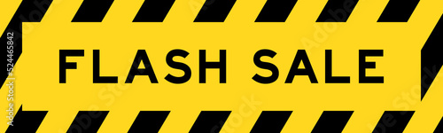 Yellow and black color with line striped label banner with word flash sale