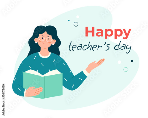 Happy teacher's day text. Female teacher with book on abstract background.