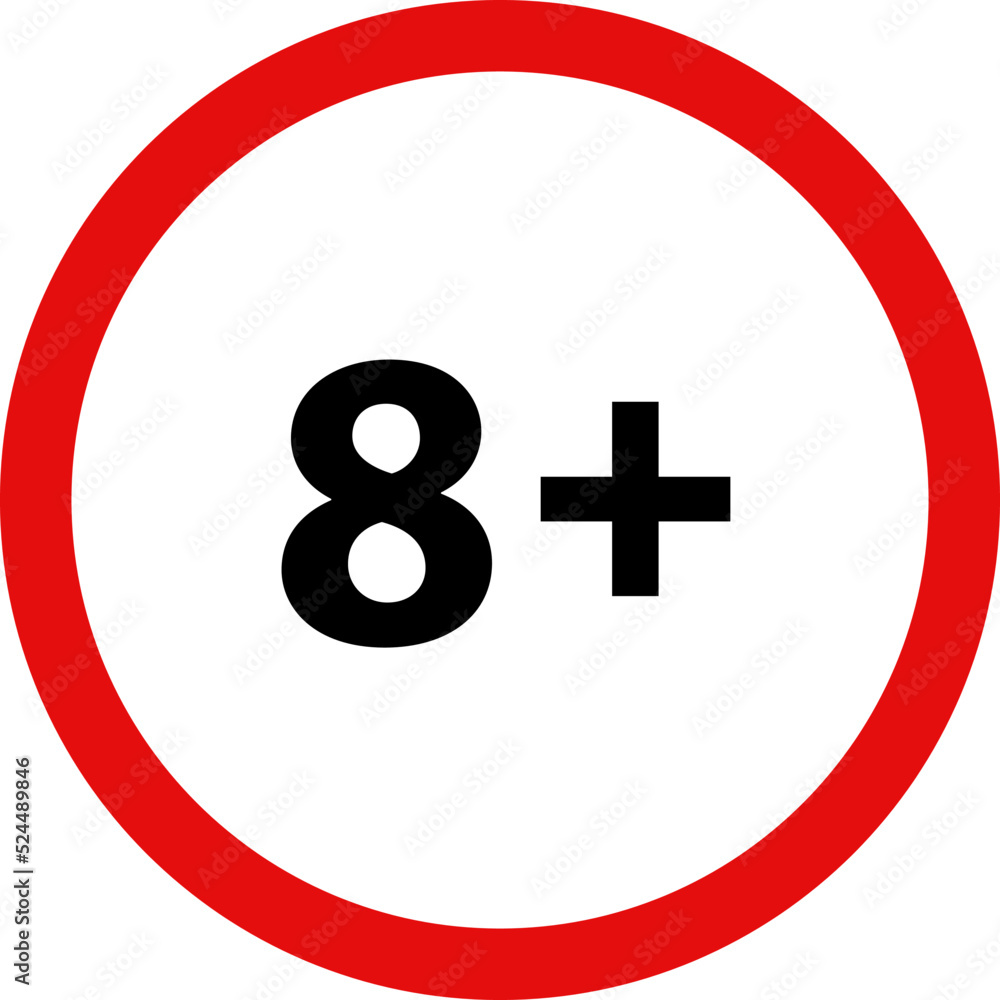Obraz premium Restriction sign for ages 8 and up