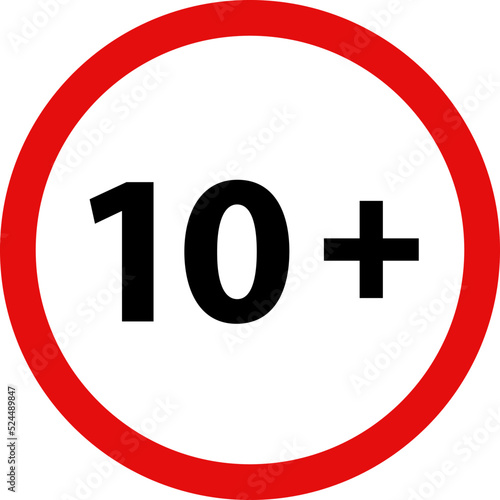 Restriction sign for ages 10 and up