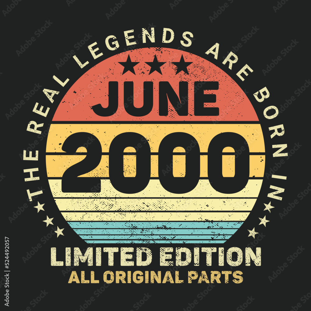 The Real Legends Are Born In June 2000, Birthday gifts for women or men, Vintage birthday shirts for wives or husbands, anniversary T-shirts for sisters or brother The Real Legends Are Born In June 2000, Birthday gifts for women or men, Vintage birthday shirts for wives or husbands, anniversary T-shirts for sisters or brother