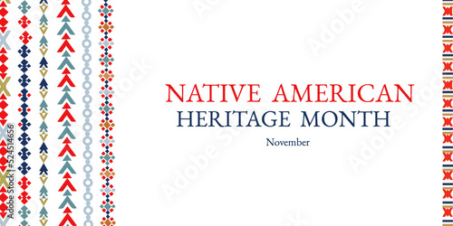 Native American Heritage Month in November. American Indian culture. Template for postcard, poster, banner. Vector ornament, illustration. Authentic decoration.