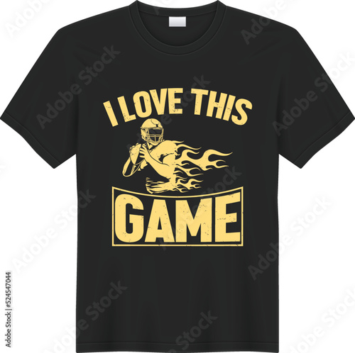 I Love This Game t shirt illustration