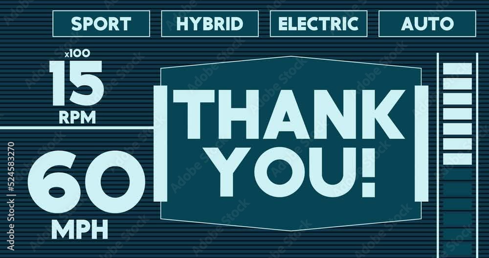 Futuristic Car Dashboard with Thank You Text. Digital Graphical User Interface Animation. Futuristic Car Dashboard with Thank You Text. Digital Graphical User Interface Animation.