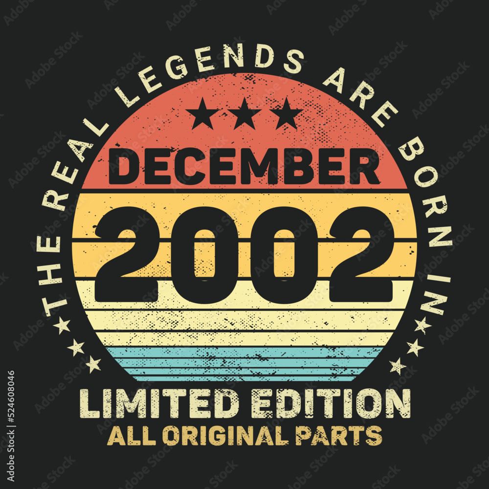 The Real Legends Are Born In December 2002, Birthday gifts for women or men, Vintage birthday shirts for wives or husbands, anniversary T-shirts for sisters or brother