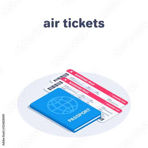 isometric vector illustration isolated on white background, airline tickets and passport, booking or buying tickets, preparing and planning travel