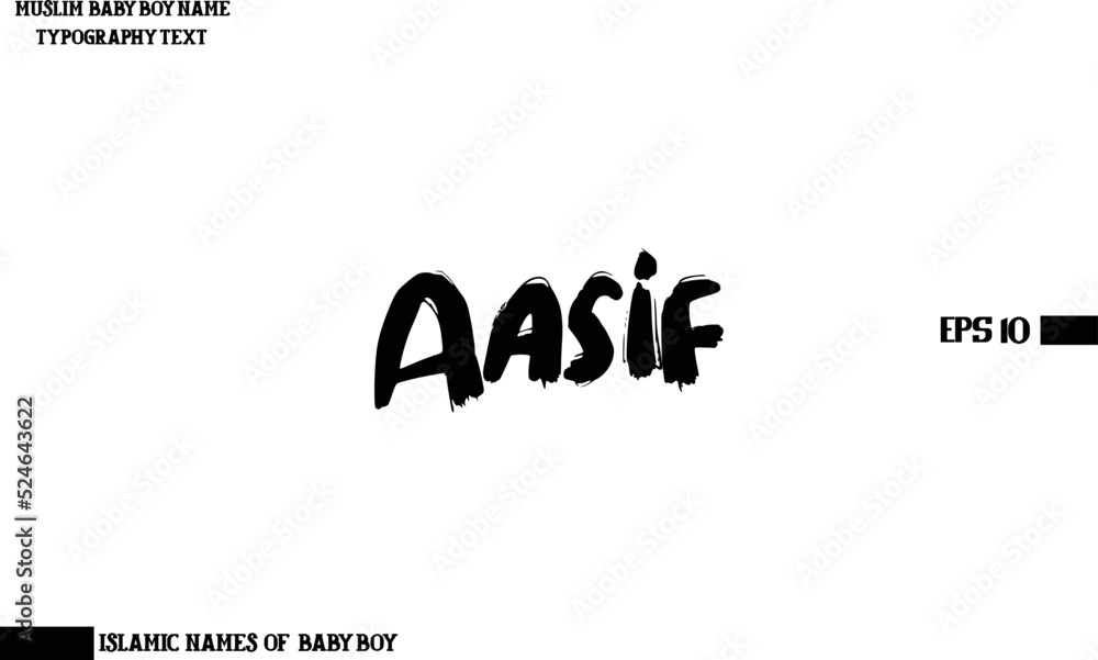 Obraz premium Aasif Muslim Men's Name Stylish Grunge Bold Calligraphy Text 