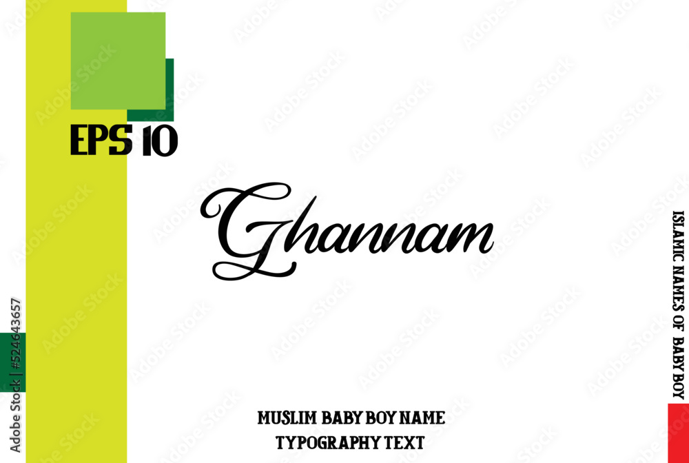 Fototapeta premium Ghannam Muslim Men's Name Stylish Cursive Typography Text 