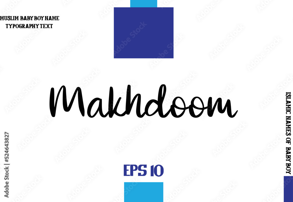 Makhdoom Muslim Men's Name Stylish Cursive Typography Text 